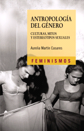 eBook, Antropología del género : Culturas, mitos y estereotipos sexuales, Ediciones Cátedra