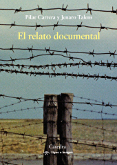 E-book, El relato documental : Efectos de sentido y modos de recepción, Ediciones Cátedra