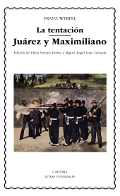 eBook, La tentación; Juárez y Maximiliano, Ediciones Cátedra