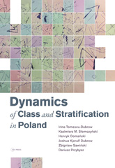 E-book, Dynamics of Class and Stratification in Poland : 1945-2015, Central European University Press