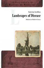 E-book, Landscapes of Disease : Malaria in Modern Greece, Central European University Press