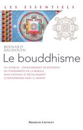 m, Le Bouddhisme : Une école de sagesse, Presses du Châtelet