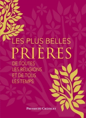 m, Les plus belles prières - De toutes les religions et de tous les temps, Presses du Châtelet