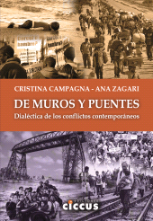 E-book, De muros y puentes : Dialéctica de los conflictos contemporáneos, Ediciones Ciccus