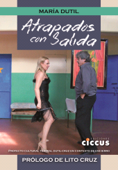 E-book, Atrapados con salida : Proyecto Cultural Teatral Dutil-Cruz en contexto de encierro, Ediciones Ciccus