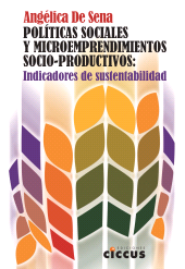 E-book, Política sociales y microemprendimientos socio-productivos : Indicadores de sustentabilidad, Ediciones Ciccus