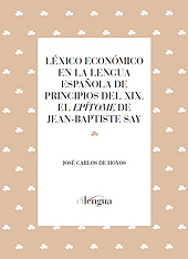E-book, Léxico económico en la lengua española de principios del XIX : el epítome de Jean-Baptiste Say, Hoyos, José Carlos de., Cilengua