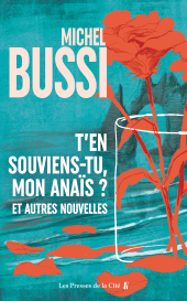 eBook, T'en souviens-tu, mon Anaïs? Et autres nouvelles, Presses de la Cité
