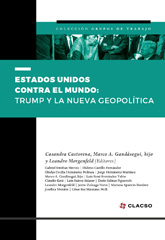 eBook, Estados Unidos contra el mundo : Trump y la nueva geopolítica, Consejo Latinoamericano de Ciencias Sociales