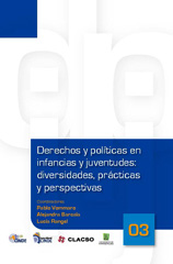 eBook, Derechos y políticas en infancias y juventudes : diversidades, prácticas y perspectivas, Consejo Latinoamericano de Ciencias Sociales