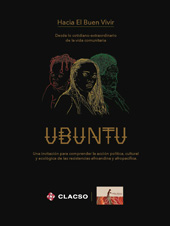 E-book, Ubuntu : una invitación para comprender la acción política, cultural y ecológica de las resistencias afroandina y afropacífica, Consejo Latinoamericano de Ciencias Sociales