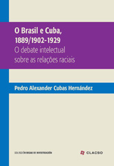 E-book, O Brasil e Cuba : 1889-1902-1929, Consejo Latinoamericano de Ciencias Sociales