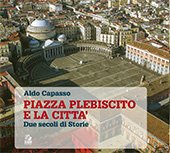 eBook, Piazza Plebiscito e città : due secoli di storie, CLEAN edizioni