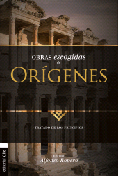 E-book, Obras escogidas de Orígenes : Tratado de los principios, Editorial CLIE