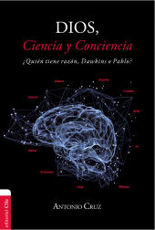 E-book, Dios, ciencia y conciencia : Quién tiene razón, Dawkins o Pablo?, Editorial CLIE
