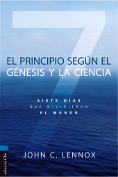 E-book, El principio según el Génesis y la ciencia : Siete días que dividieron el mundo, Editorial CLIE