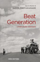E-book, Beat generation : L'inservitude volontaire, CNRS Éditions