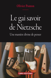 E-book, Le gai savoir de Nietzsche : Une manière divine de penser, CNRS Éditions