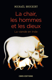 E-book, La chair, les hommes et les dieux : La viande en Inde, CNRS Éditions