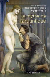 E-book, Le mythe de l'art antique, CNRS Éditions