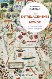 eBook, Les entrelacements du monde : Histoire globale, pensée globale, CNRS Éditions