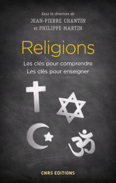 E-book, Religions : Les clés pour comprendre : Les clés pour enseigner, CNRS Éditions