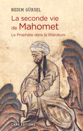 E-book, La seconde vie de Mahomet. Le Prophète dans la littérature, CNRS Éditions