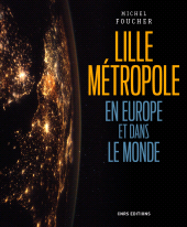 E-book, Lille, une métropole en Europe et dans le monde, CNRS Éditions