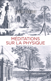 E-book, Méditations sur la physique, CNRS Éditions