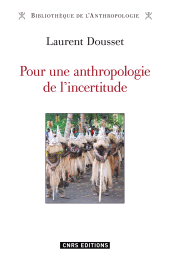 E-book, Pour une anthropologie de l'incertitude, CNRS Éditions