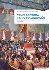 E-book, Tiempo de política, tiempo de Constitución : la monarquía hispánica entre la revolución y la reacción (1780-1840), Editorial Comares