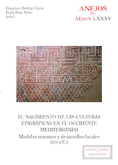 E-book, El nacimiento de las culturas epigráficas en el occidente mediterráneo : modelos romanos y desarrollos locales (III-I a.E.), CSIC, Consejo Superior de Investigaciones Científicas