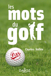 E-book, Les mots du golf, Éditions Dalloz