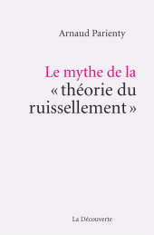 E-book, Le mythe de la théorie du ruissellement, ÉditionsLaDécouverte
