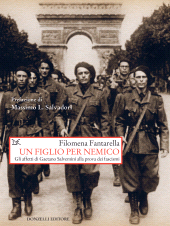 E-book, Un figlio per nemico : gli affetti di Gaetano Salvemini alla prova dei fascismi, Donzelli Editore
