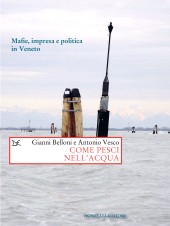 E-book, Come pesci nell'acqua : mafie, impresa e politica in Veneto, Donzelli Editore