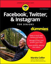 E-book, Facebook, Twitter, & Instagram For Seniors For Dummies, For Dummies