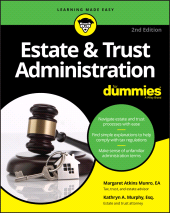 E-book, Estate & Trust Administration For Dummies, For Dummies