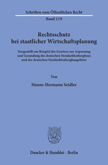 E-book, Rechtsschutz bei staatlicher Wirtschaftsplanung. : Dargestellt am Beispiel des Gesetzes zur Anpassung und Gesundung des deutschen Steinkohlenbergbaus und der deutschen Steinkohlenbergbaugebiete., Seidler, Hanns-Hermann, Duncker & Humblot