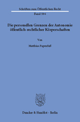 E-book, Die personellen Grenzen der Autonomie öffentlich-rechtlicher Körperschaften., Papenfuß, Matthias, Duncker & Humblot