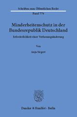 E-book, Minderheitenschutz in der Bundesrepublik Deutschland. : Erforderlichkeit einer Verfassungsänderung., Siegert, Anja, Duncker & Humblot