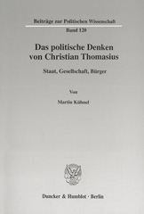 E-book, Das politische Denken von Christian Thomasius. : Staat, Gesellschaft, Bürger., Kühnel, Martin, Duncker & Humblot