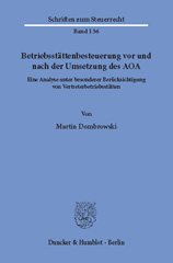 E-book, Betriebsstättenbesteuerung vor und nach der Umsetzung des AOA. : Eine Analyse unter besonderer Berücksichtigung von Vertreterbetriebsstätten., Duncker & Humblot