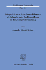 E-book, Bürgerlich-rechtliche Generalklauseln als Schranken der Rechtsausübung in der Zwangsvollstreckung., Schmitt-Kästner, Alexander, Duncker & Humblot