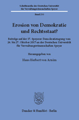 E-book, Erosion von Demokratie und Rechtsstaat? : Beiträge auf der 17. Speyerer Demokratietagung vom 26. bis 27. Oktober 2017 an der Deutschen Universität für Verwaltungswissenschaften Speyer., Duncker & Humblot