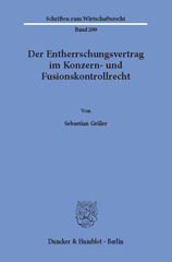 E-book, Der Entherrschungsvertrag im Konzern- und Fusionskontrollrecht., Gräler, Sebastian, Duncker & Humblot