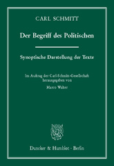 E-book, Der Begriff des Politischen. : Synoptische Darstellung der Texte. Im Auftrag der Carl-Schmitt-Gesellschaft hrsg. von Marco Walter., Schmitt, Carl, Duncker & Humblot