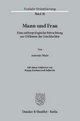 E-book, Mann und Frau. : Eine anthropologische Betrachtung zur Differenz der Geschlechter. Mit einem Geleitwort von Hanna-Barbara Gerl-Falkovitz., Duncker & Humblot