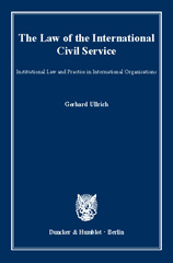 eBook, The Law of the International Civil Service. : Institutional Law and Practice in International Organisations., Duncker & Humblot