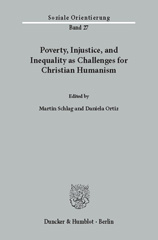 E-book, Poverty, Injustice, and Inequality as Challenges for Christian Humanism., Duncker & Humblot